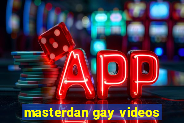 masterdan gay videos